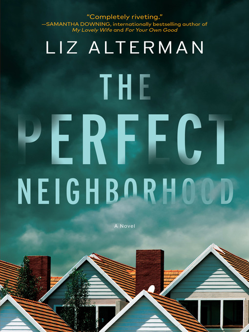 Cover image for The Perfect Neighborhood